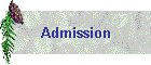 Admission