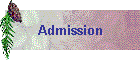 Admission